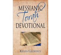 Kevin Geoffrey Messianic Torah Devotional (Tascabile)