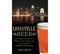 Kevin Gibson Louisville Beer (Tascabile) American Palate