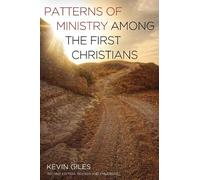 Kevin Giles Patterns of Ministry Among the First Christians (Copertina rigida)