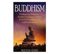 Kevin Gise Buddhism (Tascabile)