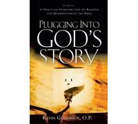 Kevin Goodrich O P Plugging Into God's Story (Copertina rigida)