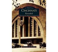 Kevin Grace Tom White Cincinnati Revealed (Copertina rigida)