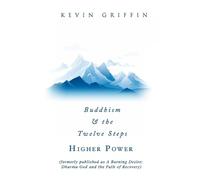 Kevin Griffin Buddhism & the Twelve Steps (Tascabile)