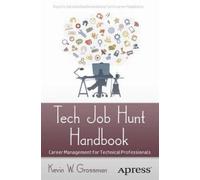 Kevin Grossman Tech Job Hunt Handbook (Tascabile)