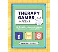 Kevin Gruzewski Gruzewski Kevin Therapy Games for Teens (Tascabile)