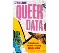 Kevin Guyan Queer Data (Tascabile) Bloomsbury Studies in Digital Cultures