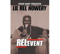 Kevin Hart Presents: Lil Rel Howery: RELevent (DVD) Lil Rel