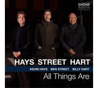 Kevin Hays, Ben Street & Billy Hart All Things Are (CD) Album