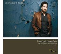 Kevin Hays Trio You've Got a Friend (CD) Album