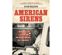 Kevin Hazzard Kevin Hazzard American Sirens (Tascabile)