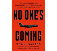 Kevin Hazzard Kevin Hazzard No One’s Coming (Copertina rigida)