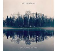 Kevin Hearn Calm and Cents (Vinyl LP) 12" Album