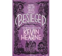 Kevin Hearne Besieged (Tascabile) Iron Druid Chronicles