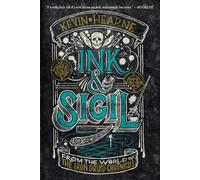 Kevin Hearne Ink & Sigil (Tascabile) Ink & Sigil