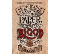 Kevin Hearne Paper & Blood (Tascabile) Ink & Sigil