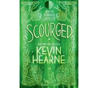Kevin Hearne Scourged (Tascabile) Iron Druid Chronicles