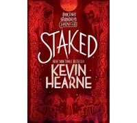 Kevin Hearne Staked (Tascabile) Iron Druid Chronicles