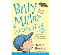 Kevin Henkes Billy Miller Makes a Wish (Tascabile) Miller Family Story