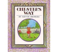 Kevin Henkes Chester's Way (Copertina rigida)