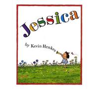 Kevin Henkes Jessica (Copertina rigida)