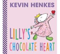 Kevin Henkes Lilly's Chocolate Heart (Tascabile)