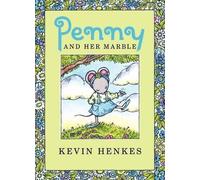 Kevin Henkes Penny and Her Marble (Copertina rigida)