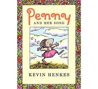 Kevin Henkes Penny and Her Song (Copertina rigida)