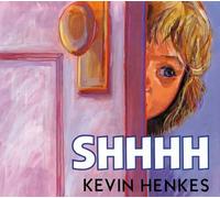 Kevin Henkes Shhhh (Copertina rigida)
