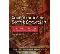 Kevin Hile Sherry Hansen Steiger Brad S Conspiracies and Secret Soc (Tascabile)