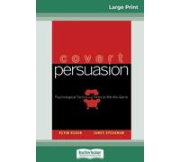 Kevin Hogan James Speakm Covert Persuasion (16pt Large Print Editio (Tascabile)