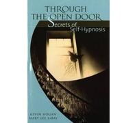 Kevin Hogan Mary Lee LaBay Through the Open Door (Tascabile)