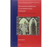 Kevin Ingram The Conversos and Moriscos in Late Medieval Spai (Copertina rigida)
