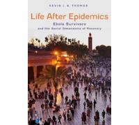 Kevin J. A. Thomas Life After Epidemics (Tascabile)