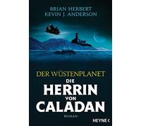 Kevin J. Anders Der Wüstenplanet - Die Herrin von Caladan: Roman (De (Tascabile)
