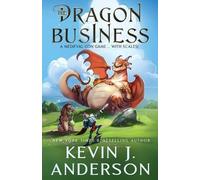 Kevin J Anderso The Dragon Business: A Medieval Con Game, with Scale (Tascabile)