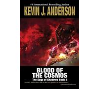 Kevin J. Anderson Kevin J Anderson Blood of the Cosmos (Tascabile)