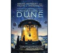 Kevin J Anderson Brian Herbert Navigators of Dune (Copertina rigida)