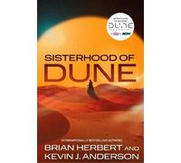 Sisterhood of Dune: the thrilling prequel to DUNE and inspiration for the new
