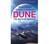 Kevin J Anderson Brian Herbert The Machine Crusade (Tascabile)