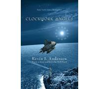 Kevin J. Anderson Neil Peart Clockwork Angels (Tascabile)