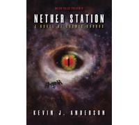 Kevin J Anderson Nether Station (Copertina rigida)