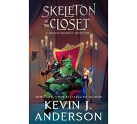 Kevin J Anderson Skeleton in the Closet (Tascabile)