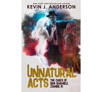 Kevin J Anderson Unnatural Acts (Tascabile)