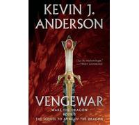 Kevin J. Anderson Vengewar (Tascabile) Wake the Dragon