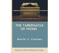 Kevin J. Conner Tabernacle of Moses (Tascabile)