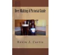 Kevin J Curtis Beer Making (Tascabile)