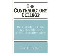 Kevin J. Dougherty The Contradictory College (Tascabile)