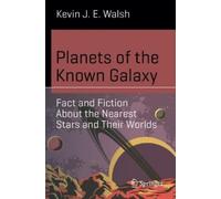 Kevin J. E. Walsh Planets of the Known Galaxy (Tascabile) Science and Fiction