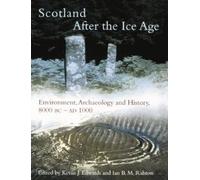 Kevin J. Edwards Scotland After the Ice Age (Tascabile)