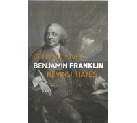 Kevin J. Hayes Benjamin Franklin (Tascabile) Critical Lives
